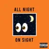Emory Wilson - All Night, on Sight - Single